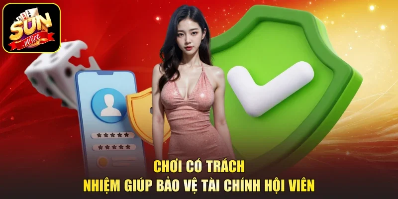 Chơi có trách nhiệm giúp bảo vệ tài chính hội viên